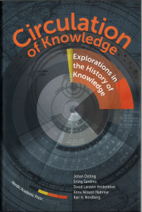 Circulation of Knowledge – LUCK Lund Centre for the History of Knowledge