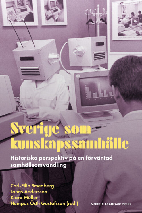 New book: The History of the Knowledge Society – LUCK Lund Centre for ...